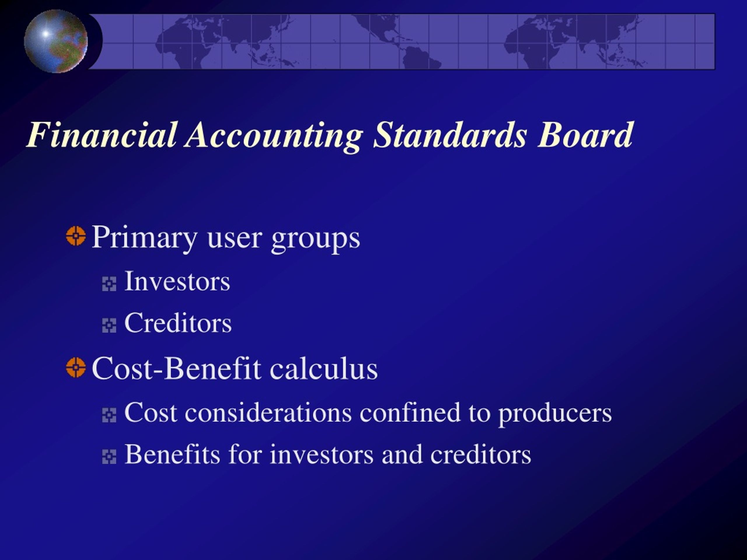 Primary users. FASB Accounting principles.