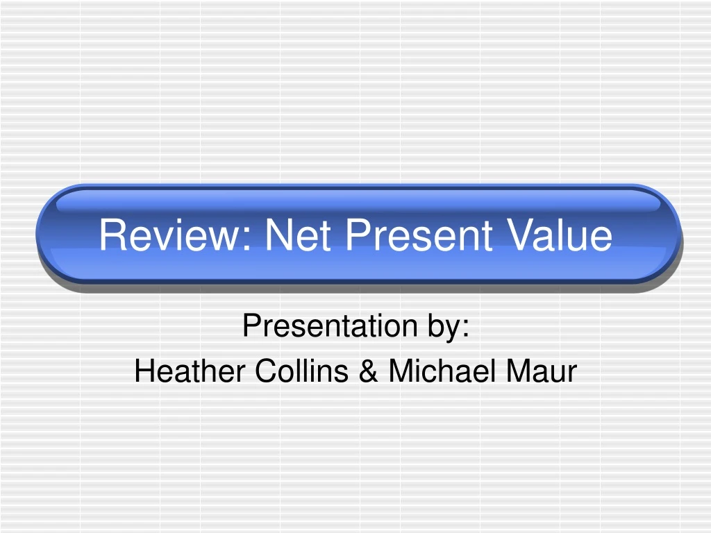 review net present value n.