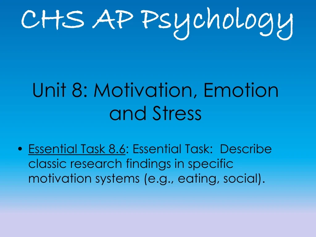 PPT - Unit 8: Motivation, Emotion And Stress PowerPoint Presentation ...