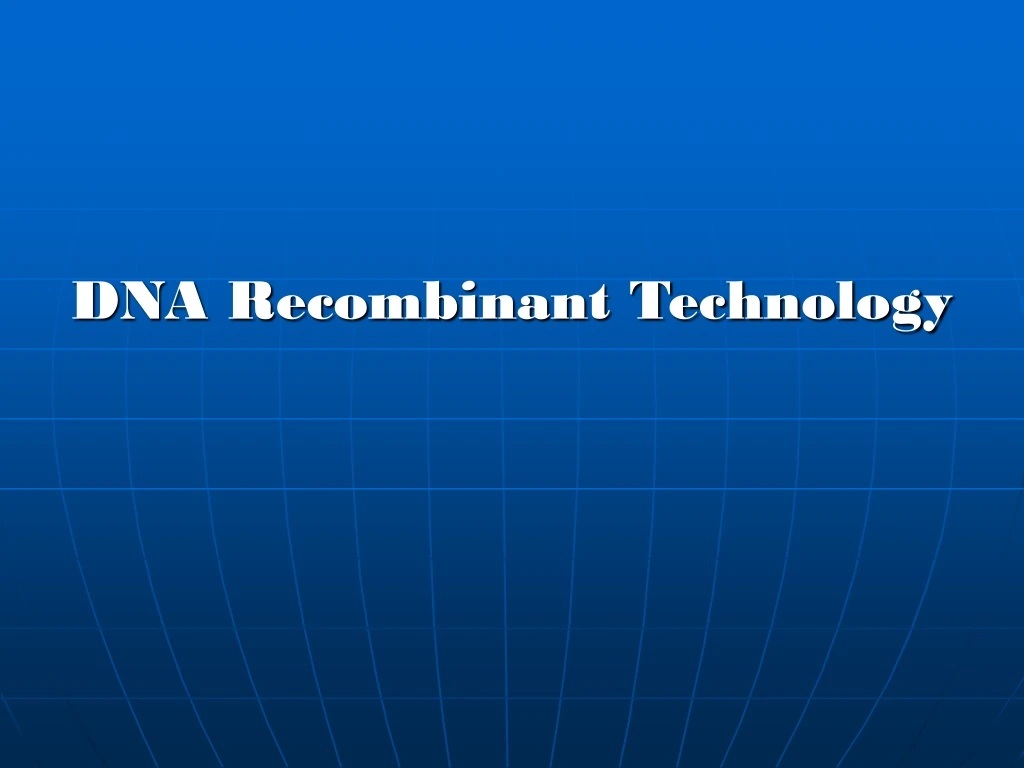 dna recombinant technology n.