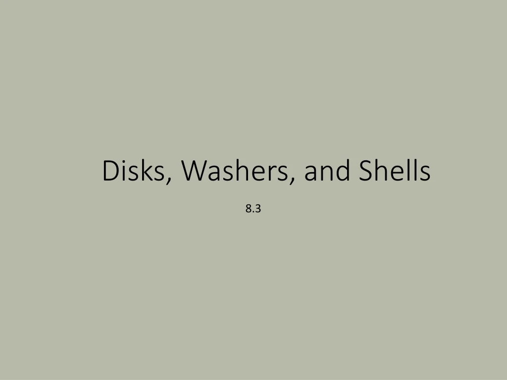 PPT Disks, Washers, and Shells PowerPoint Presentation, free download