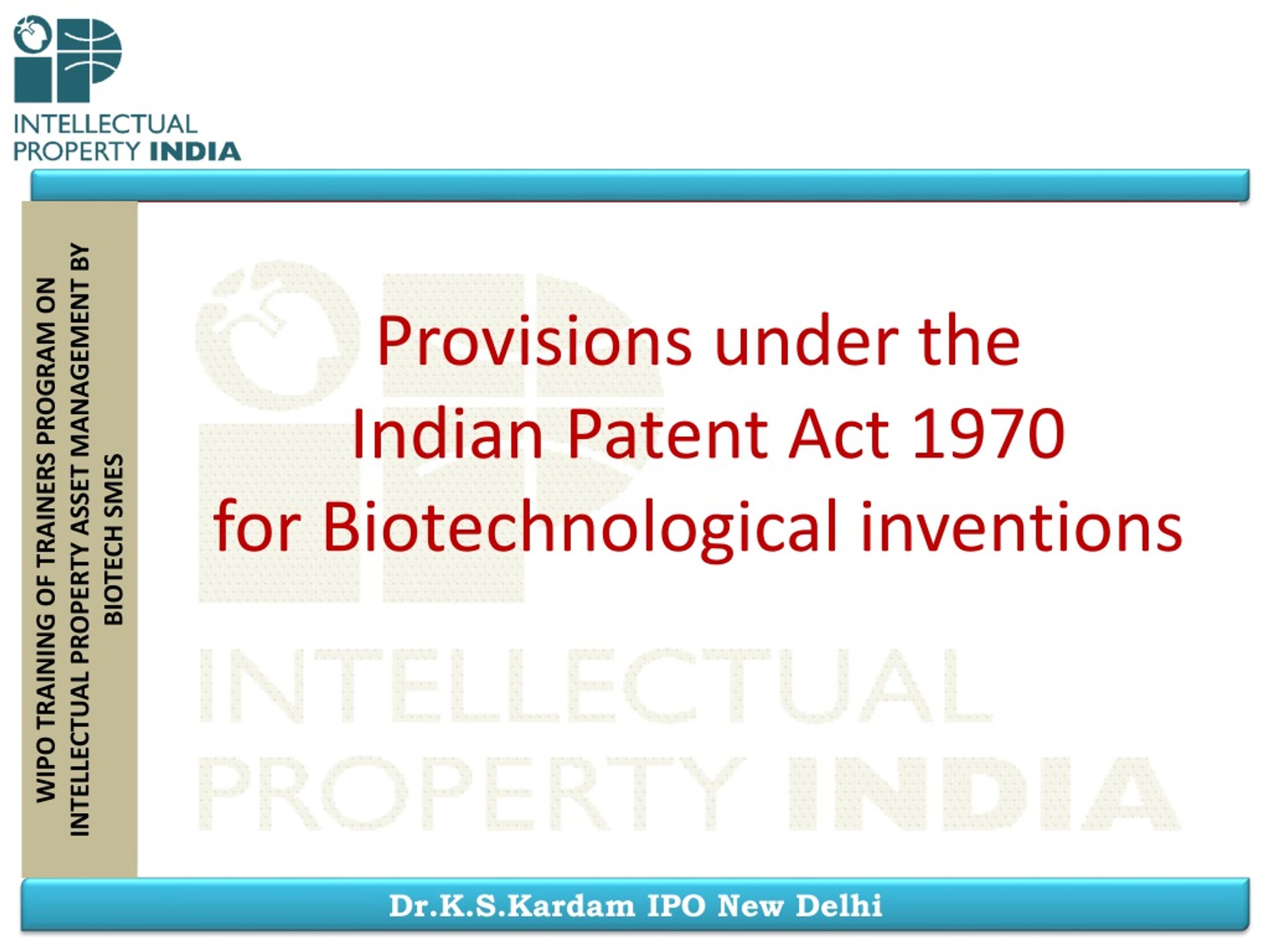 powerpoint presentation on indian patent act 1970