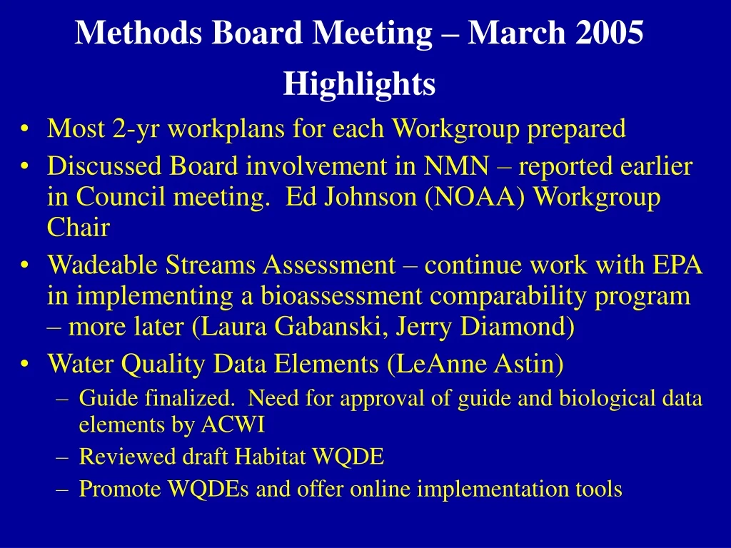 methods board meeting march 2005 highlights n.
