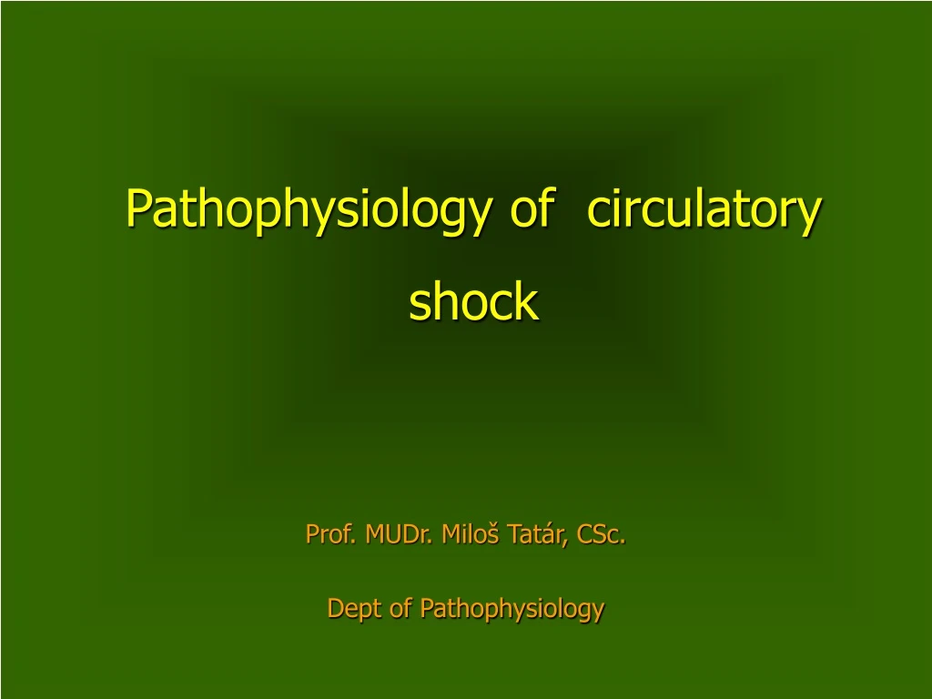 PPT - Pathophysiology of circulatory shock PowerPoint Presentation ...