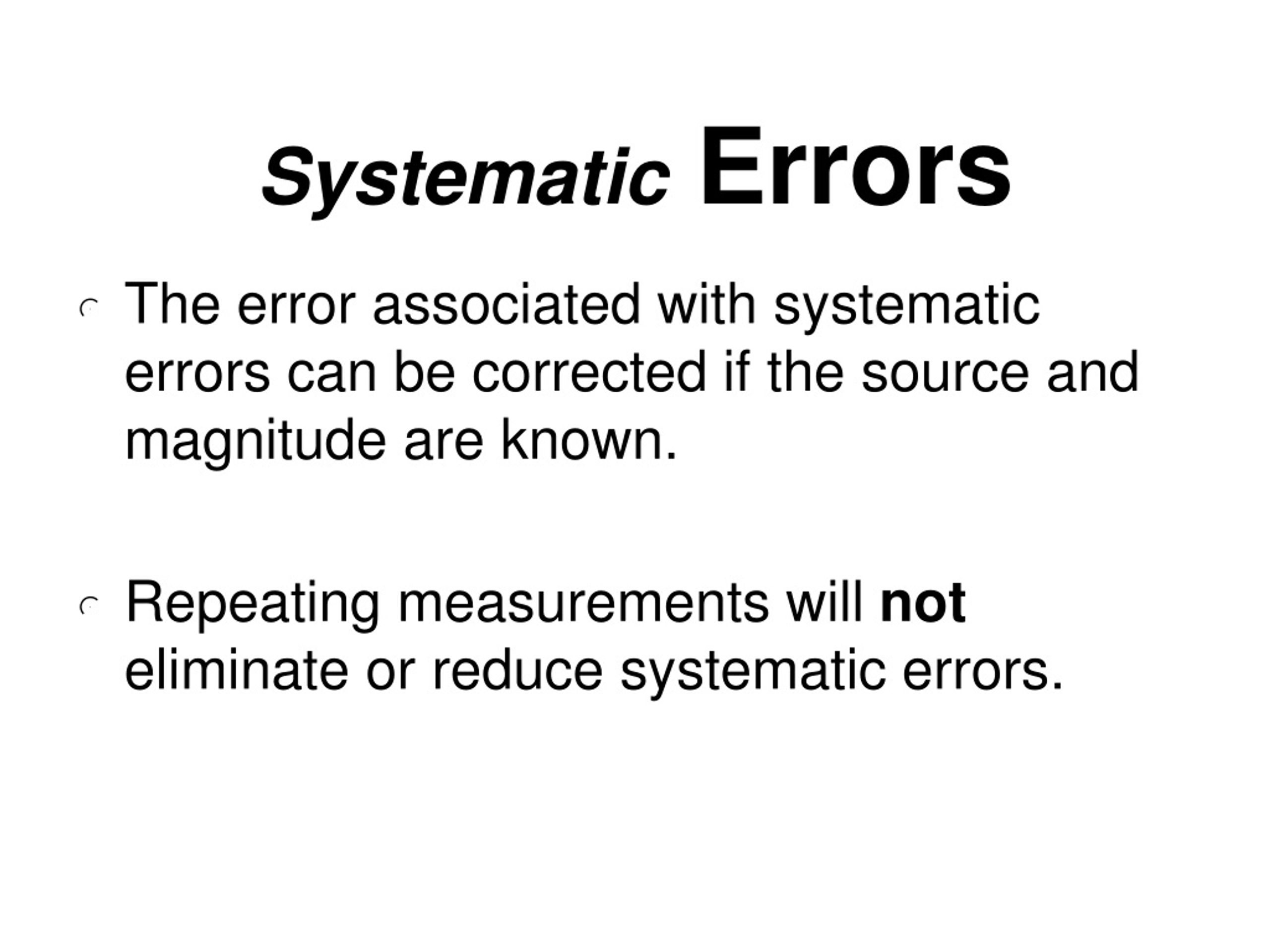 give a presentation on ways of reducing systematic errors