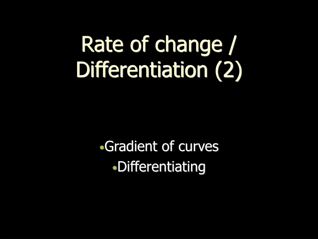 PPT Rate Of Change Differentiation 2 PowerPoint Presentation