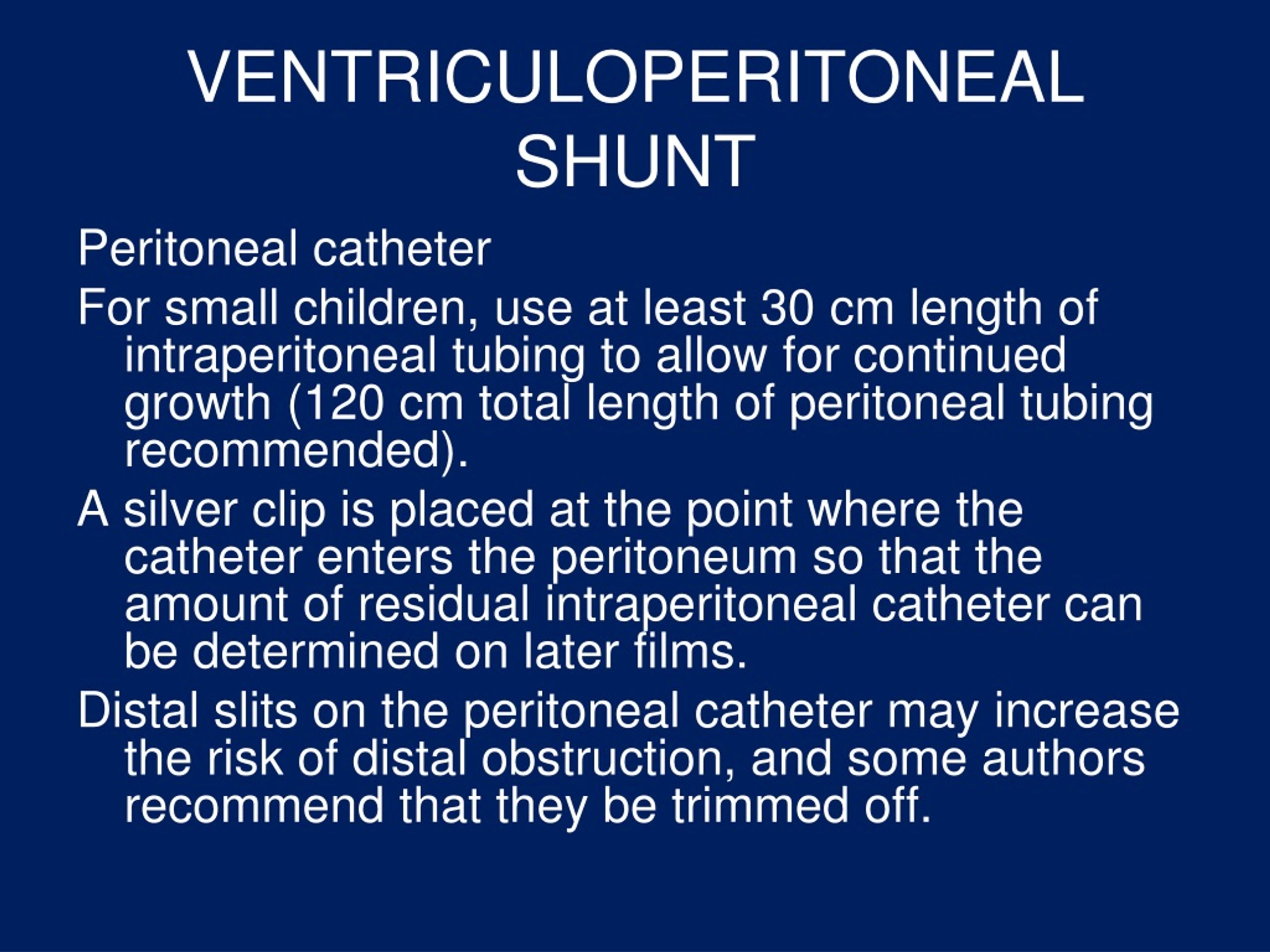 Ppt Hydrocephalus Ventriculo Peritoneal Shunt Powerpoint Presentation Id9224266 6419