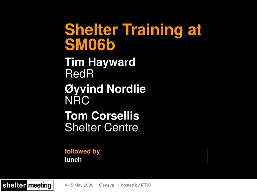 shelter training at sm06b tim hayward redr yvind n.