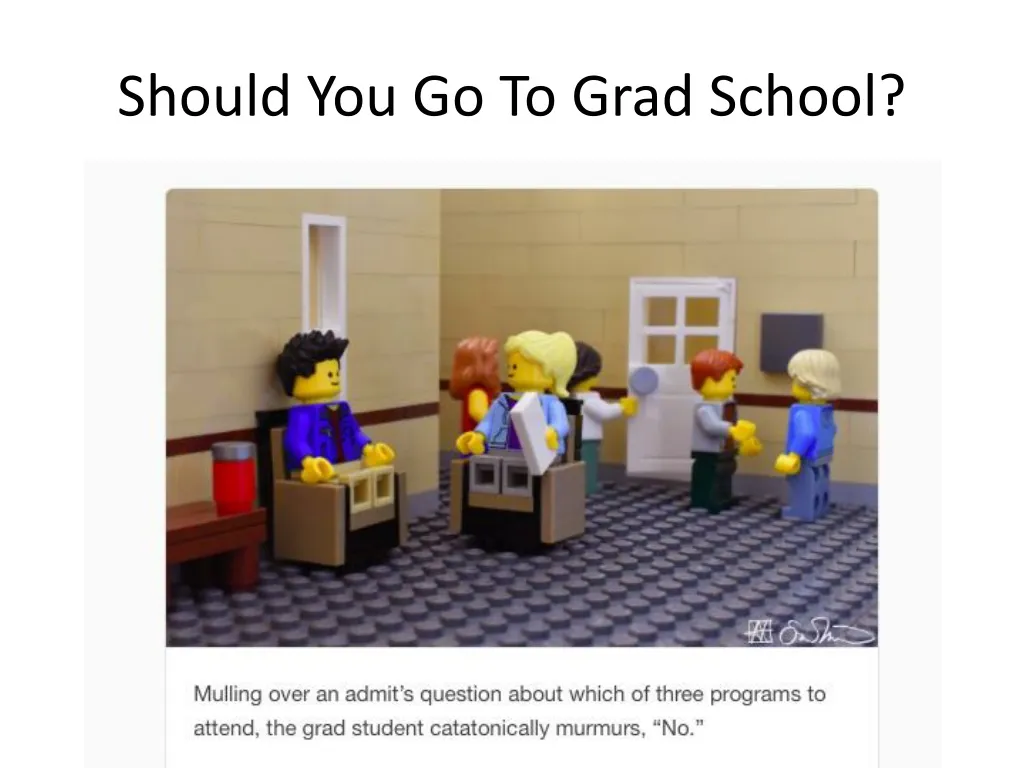 should you go to grad school n.