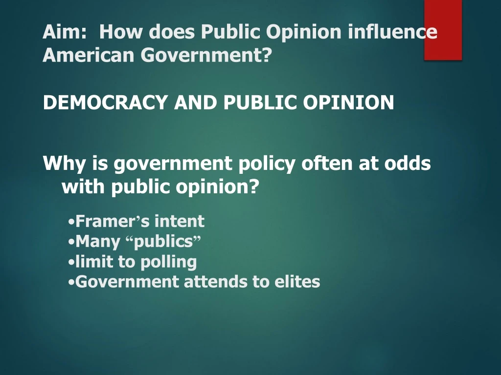 ppt-aim-how-does-public-opinion-influence-american-government