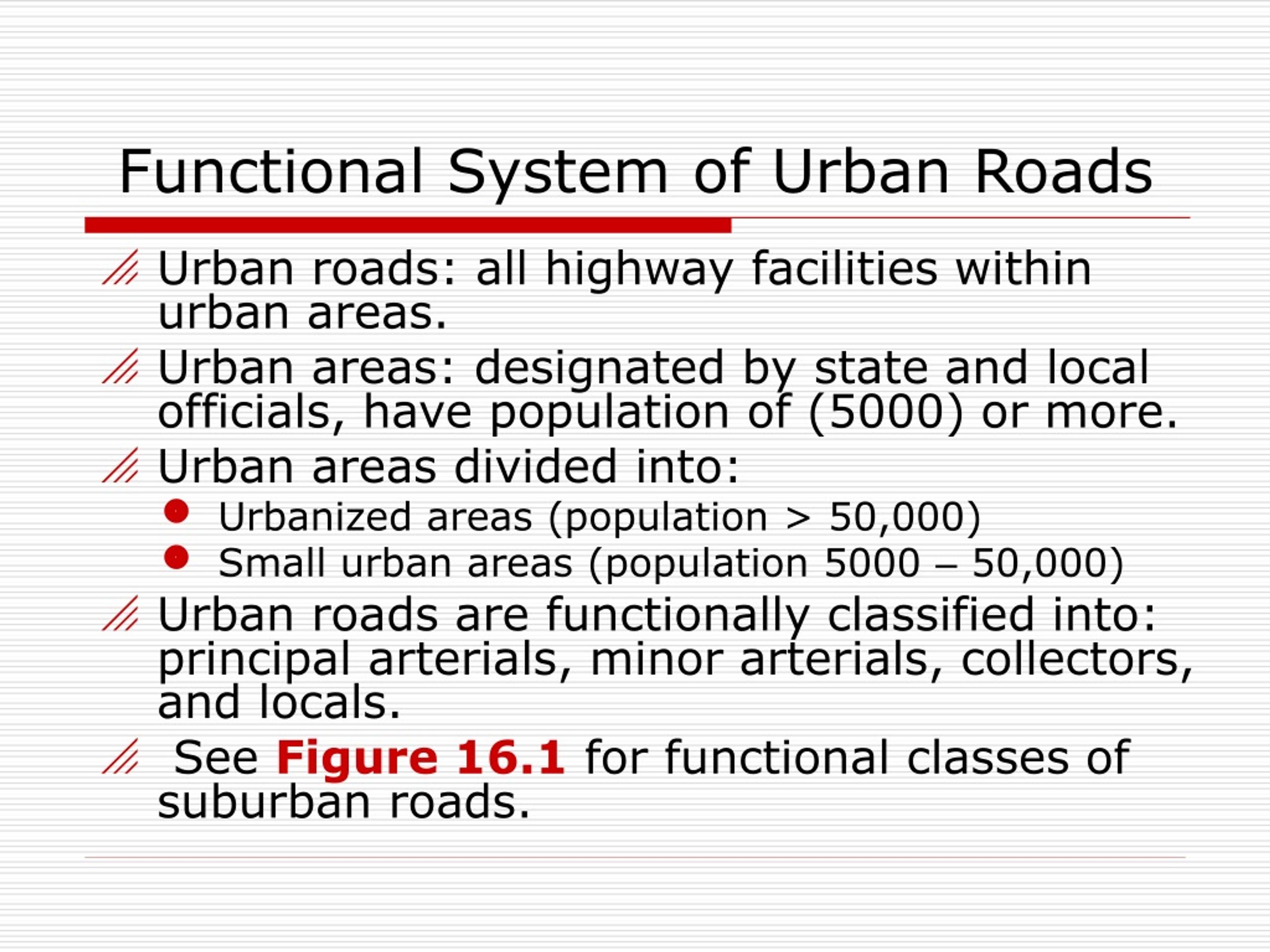 Ppt Highway Functional Classification Chapter 16 Powerpoint Presentation Id9226569