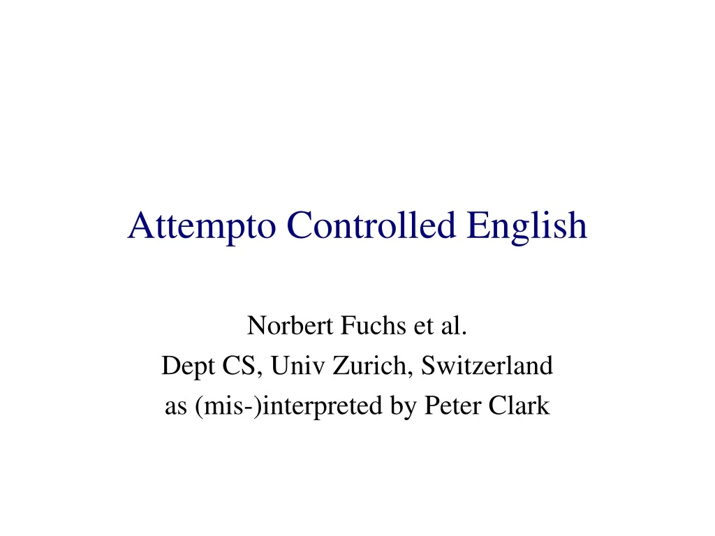PPT Attempto Controlled English PowerPoint Presentation, free