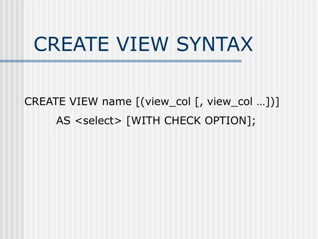 PPT - CREATE VIEW SYNTAX PowerPoint Presentation, free download - ID ...