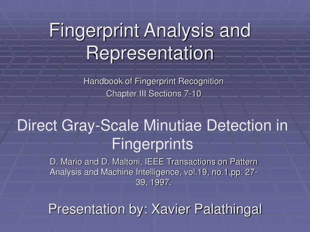 fingerprint analysis and representation n.