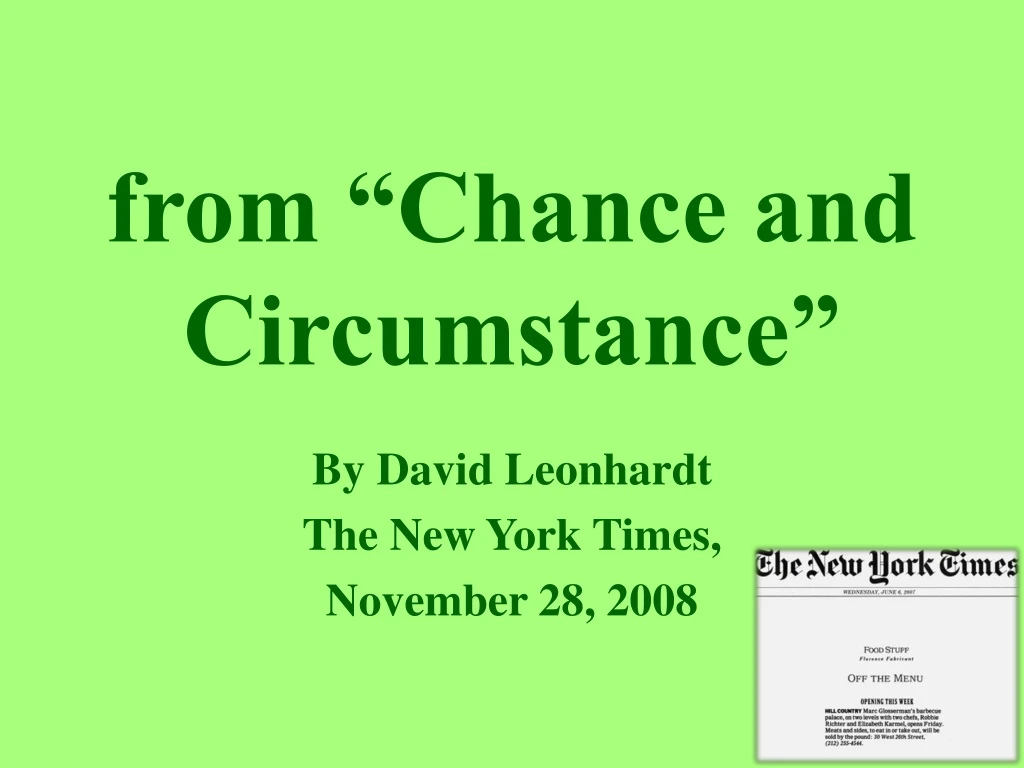 from chance and circumstance n.