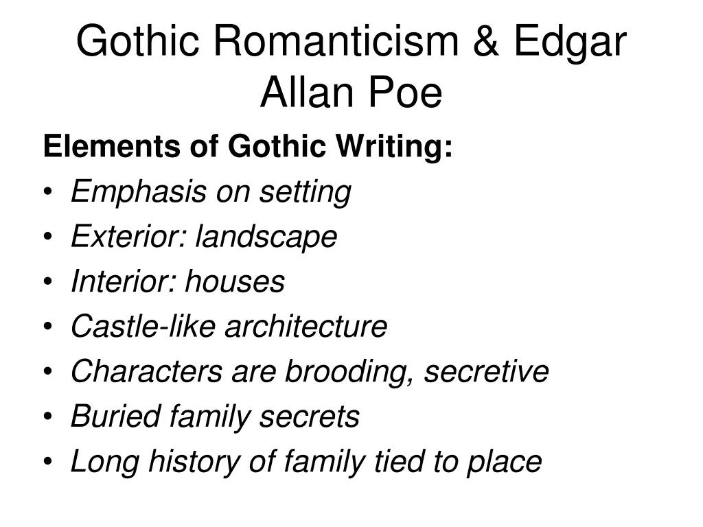 PPT Gothic Romanticism & Edgar Allan Poe PowerPoint Presentation ID