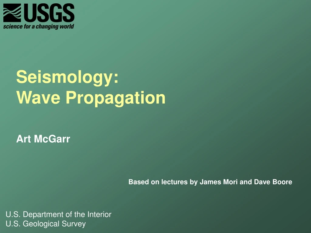 PPT - Seismology: Wave Propagation PowerPoint Presentation, free ...
