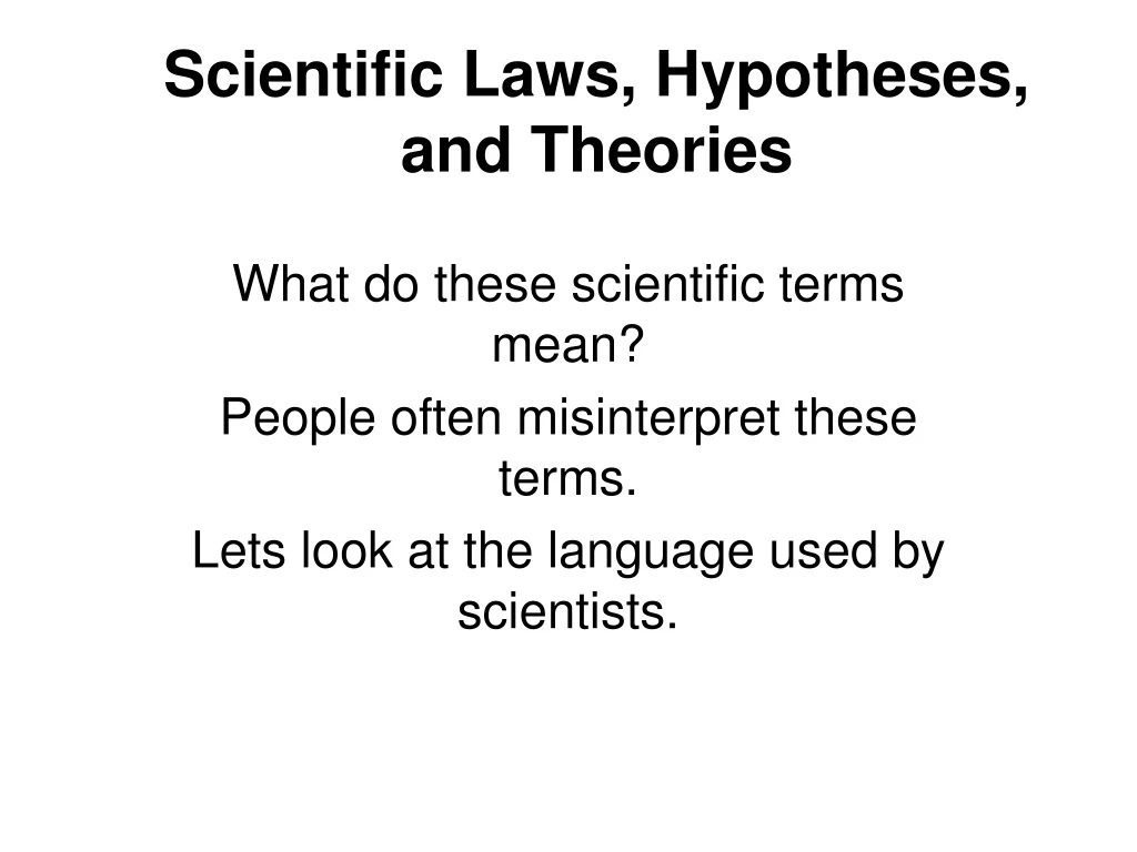 PPT Scientific Laws, Hypotheses, and Theories PowerPoint Presentation