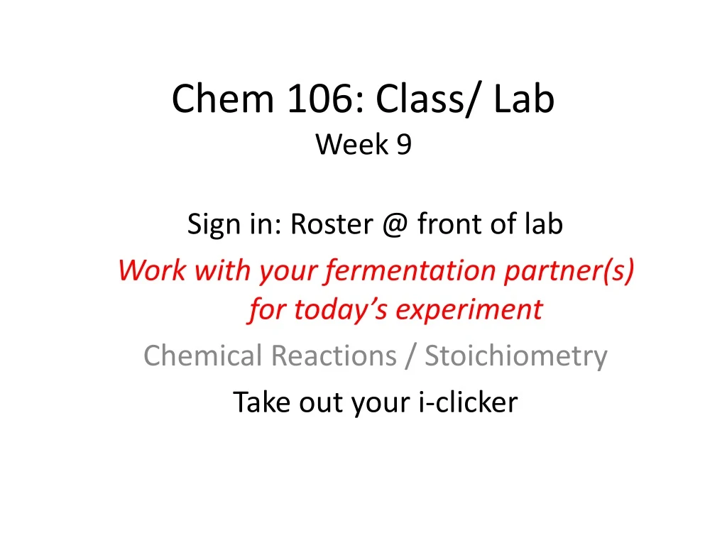 PPT Chem 106 Class/ Lab Week 9 PowerPoint Presentation, free