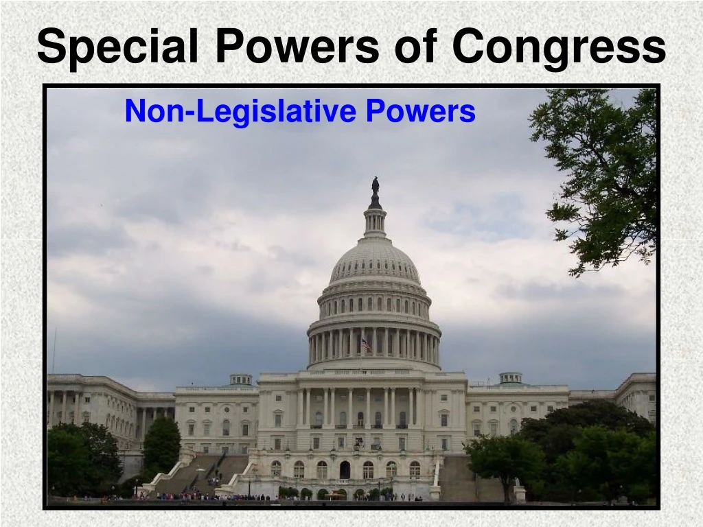 ppt-special-powers-of-congress-powerpoint-presentation-free-download