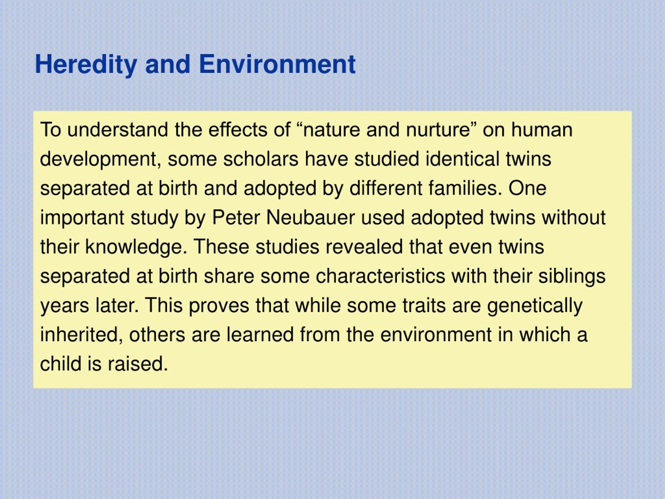  Role Of Heredity And Environment In Growth And Development What Is 