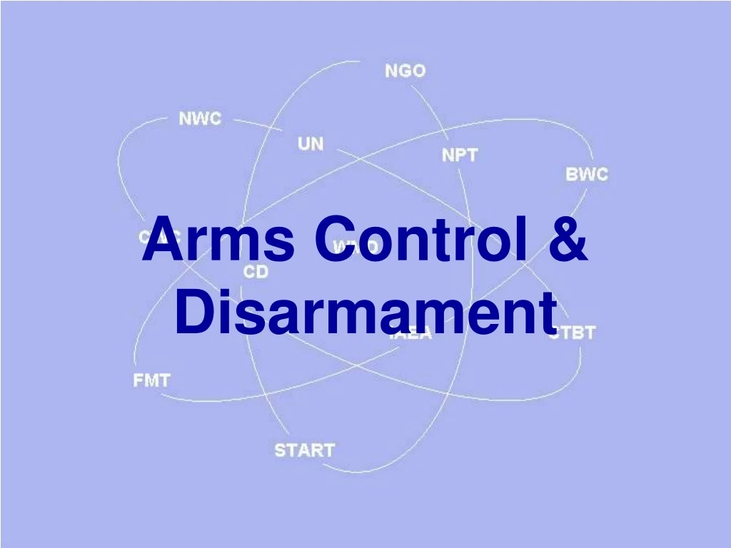 PPT Arms Control & Disarmament PowerPoint Presentation, free download