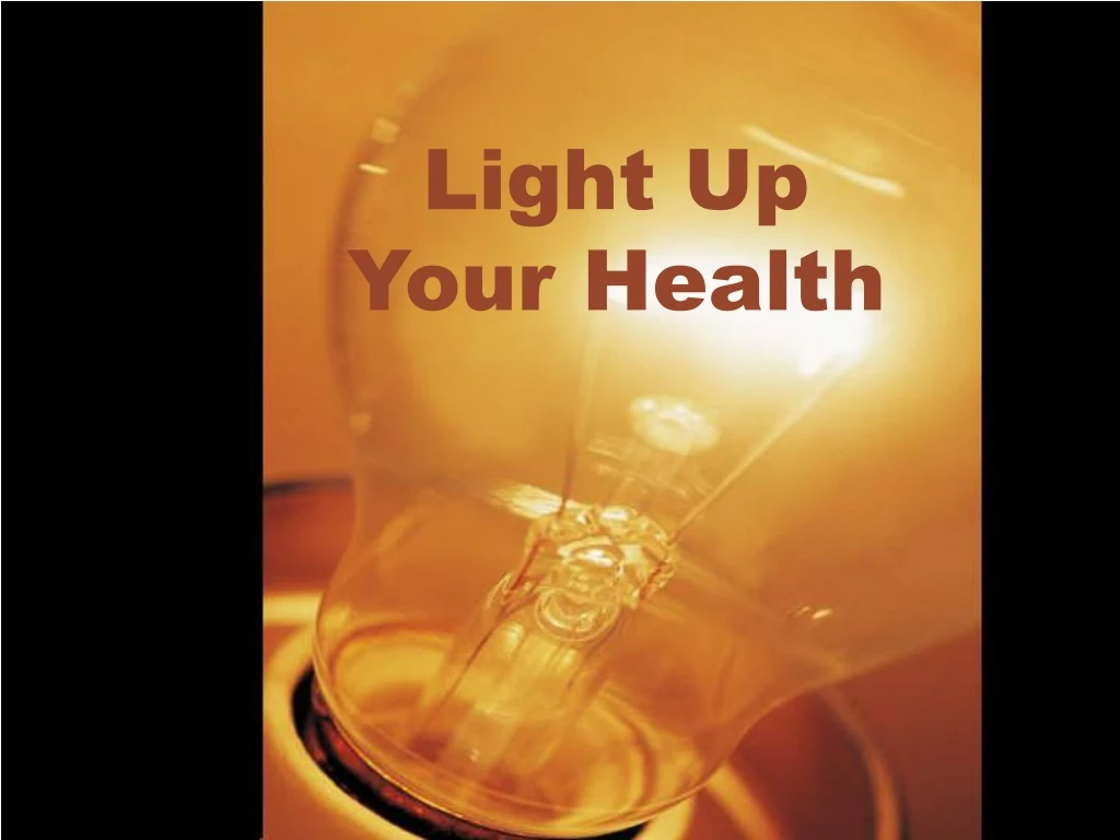 light up your health n.