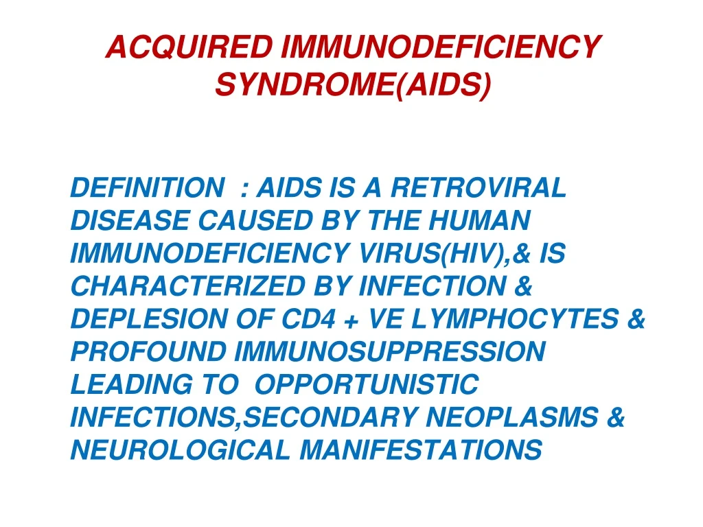 Ppt Acquired Immunodeficiency Syndromeaids Powerpoint Presentation Id9234037 9966