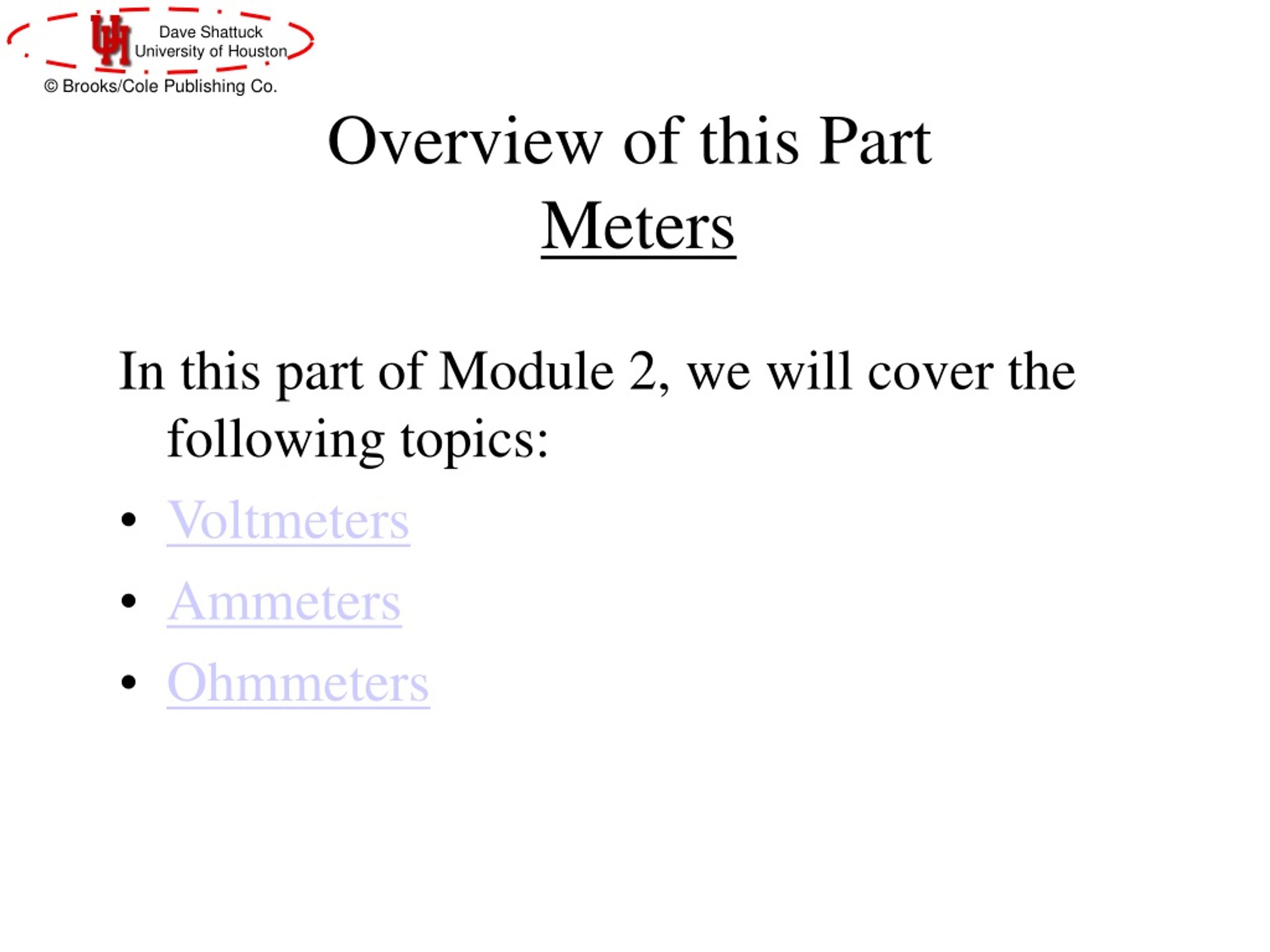 PPT - Dynamic Presentation Of Key Concepts Module 2 – Part 3 Meters ...