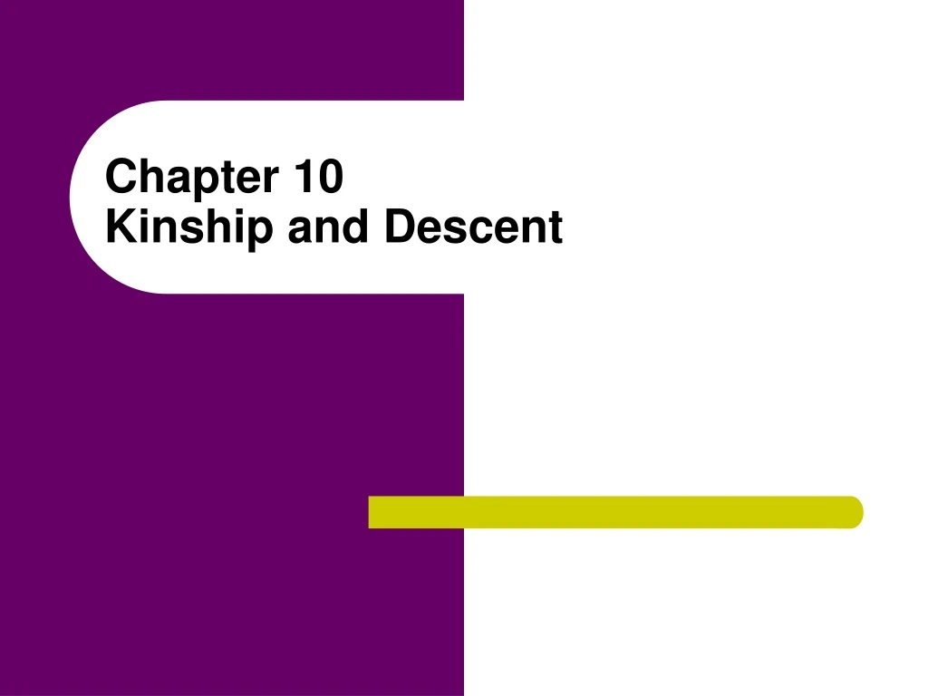 ppt-chapter-10-kinship-and-descent-powerpoint-presentation-free