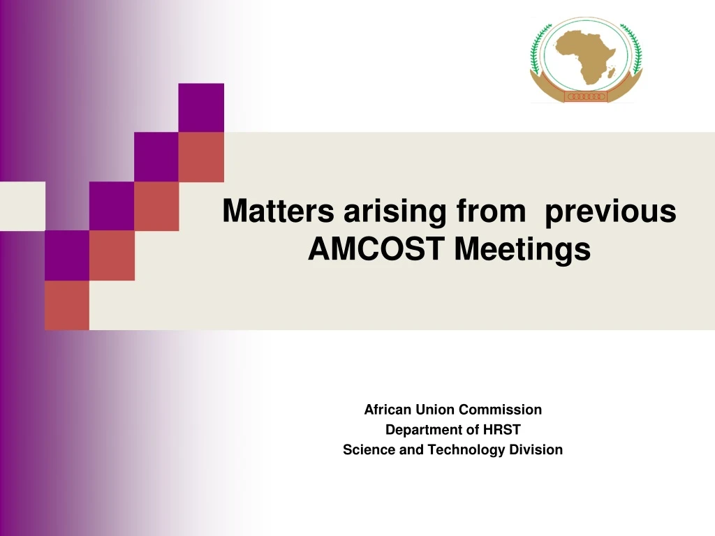 PPT - Matters arising from previous AMCOST Meetings PowerPoint ...