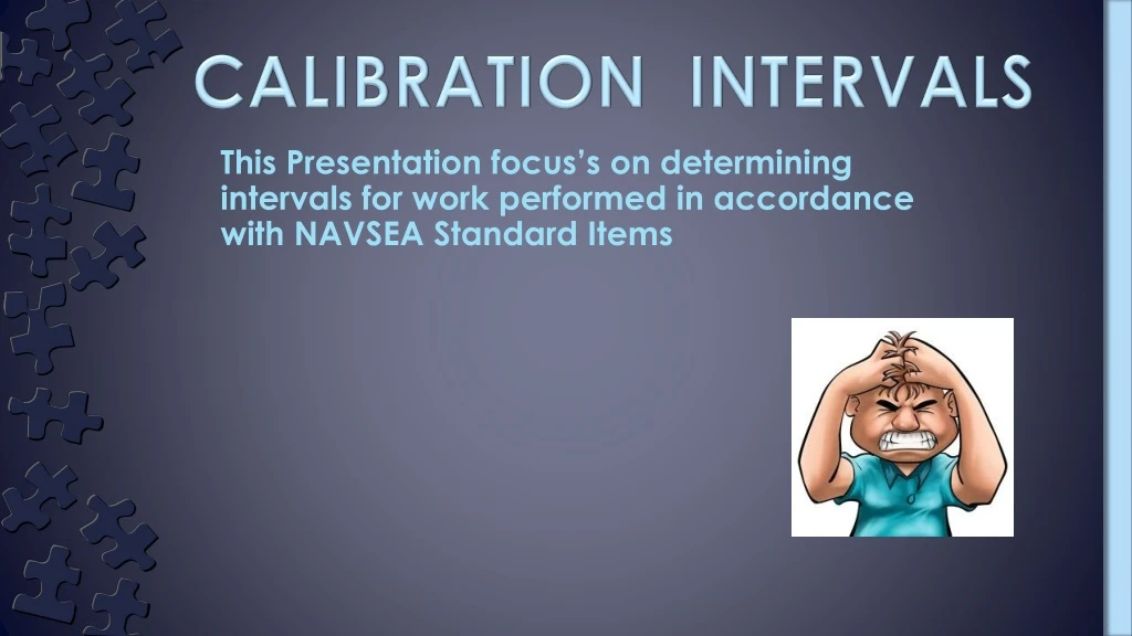 PPT CALIBRATION INTERVALS PowerPoint Presentation, free download ID9236040