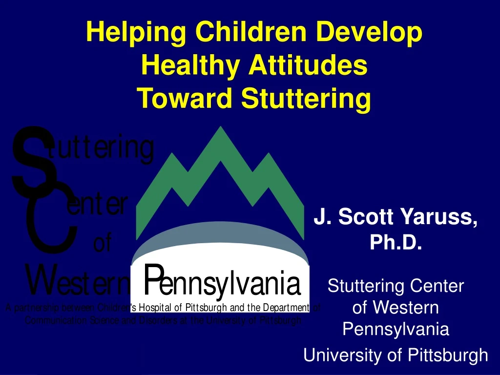 helping children develop healthy attitudes toward stuttering n.