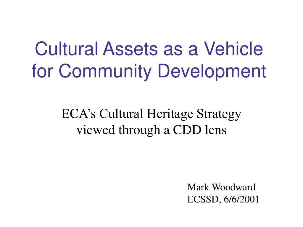 cultural assets as a vehicle for community development n.