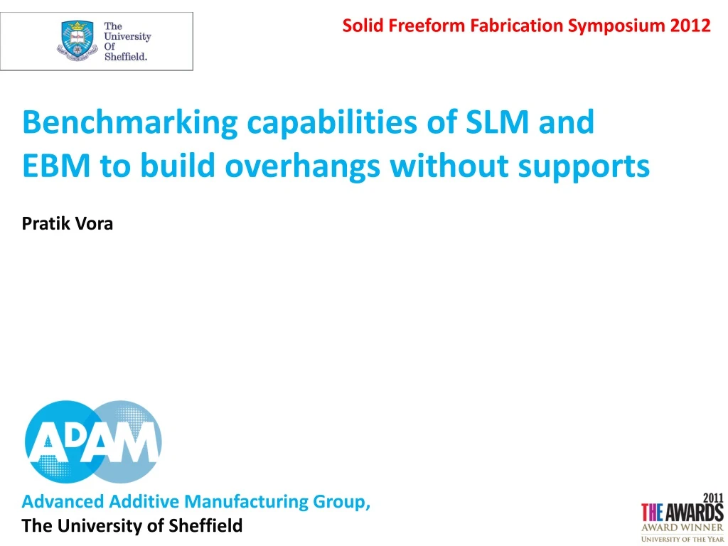 PPT Benchmarking capabilities of SLM and EBM to build overhangs