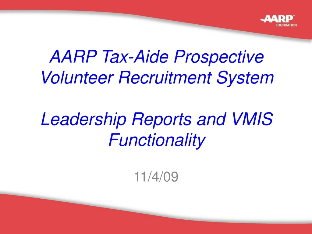 PPT AARP TaxAide Prospective Volunteer Recruitment System Leadership