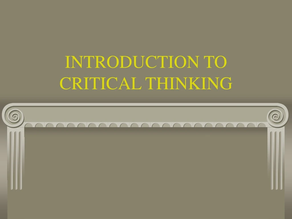 introduction to critical thinking ppt