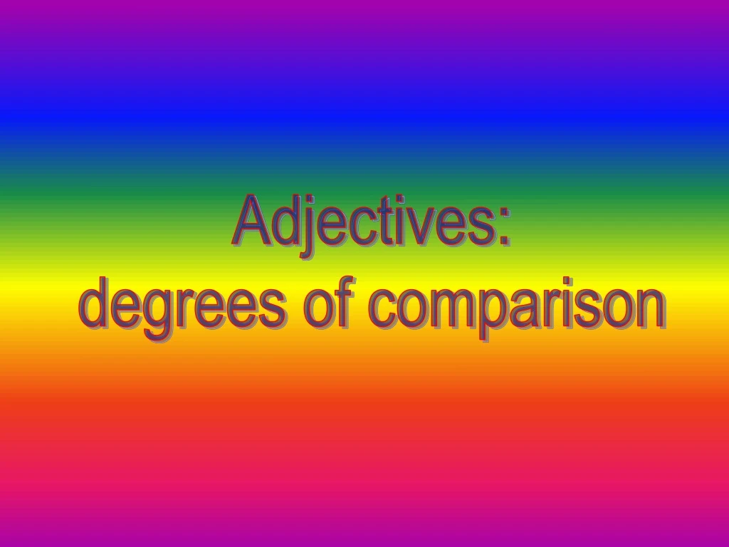 powerpoint presentation of comparison of adjectives