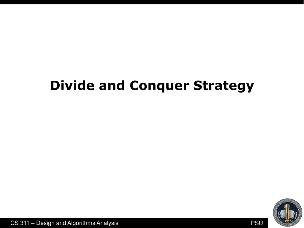 PPT - Divide and Conquer Strategy PowerPoint Presentation, free ...