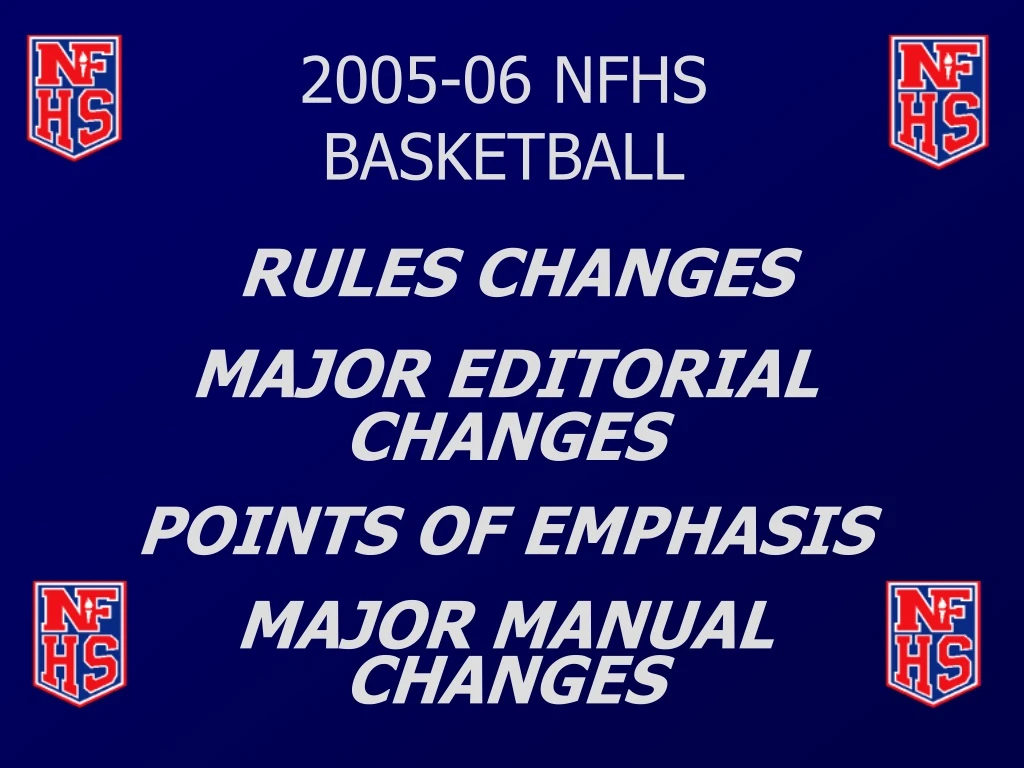 PPT 200506 NFHS BASKETBALL RULES CHANGES MAJOR EDITORIAL CHANGES