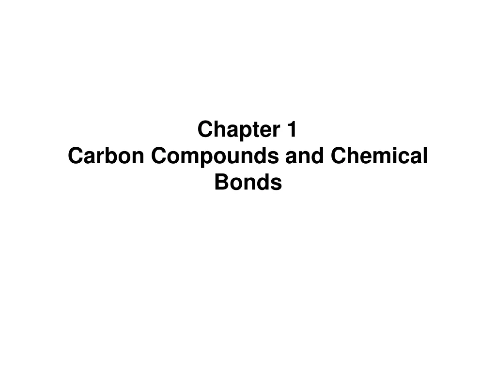 chapter 1 carbon compounds and chemical bonds n.