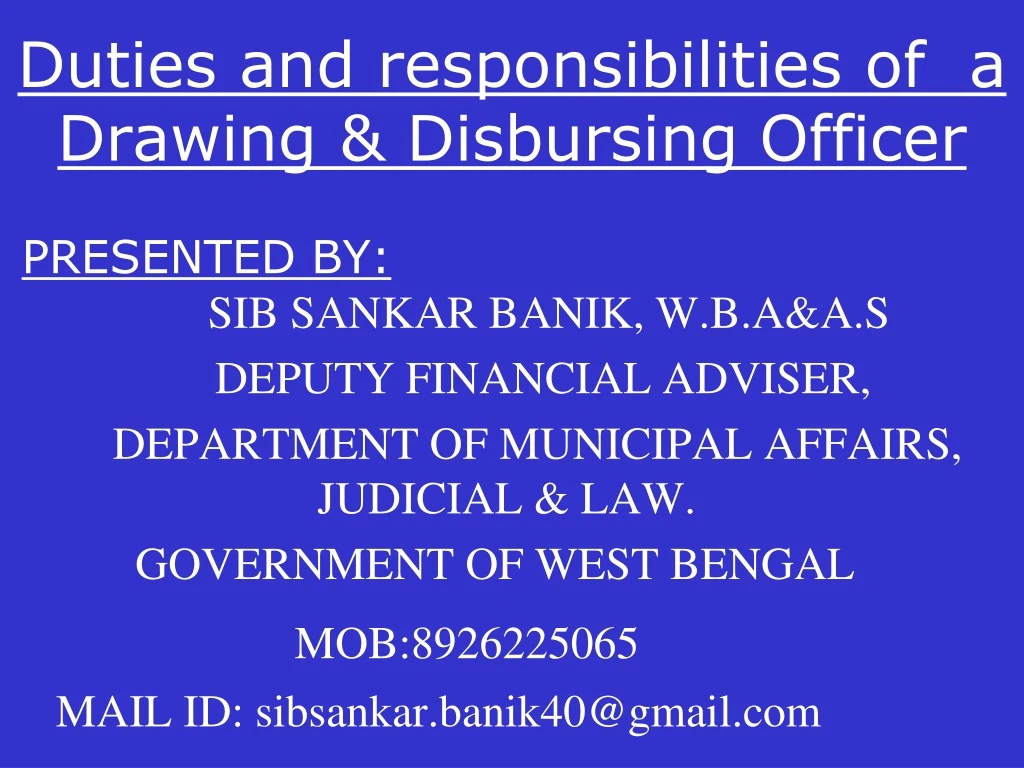 PPT Duties and responsibilities of a Drawing & Disbursing Officer