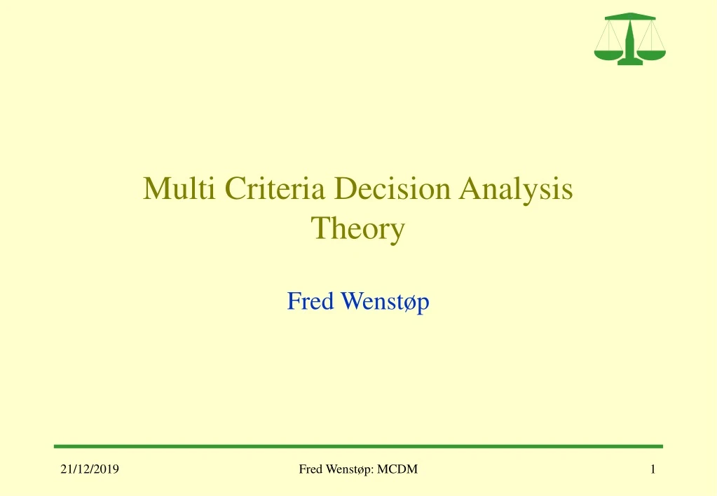PPT - Multi Criteria Decision Analysis Theory PowerPoint Presentation, free  download - ID:9243801