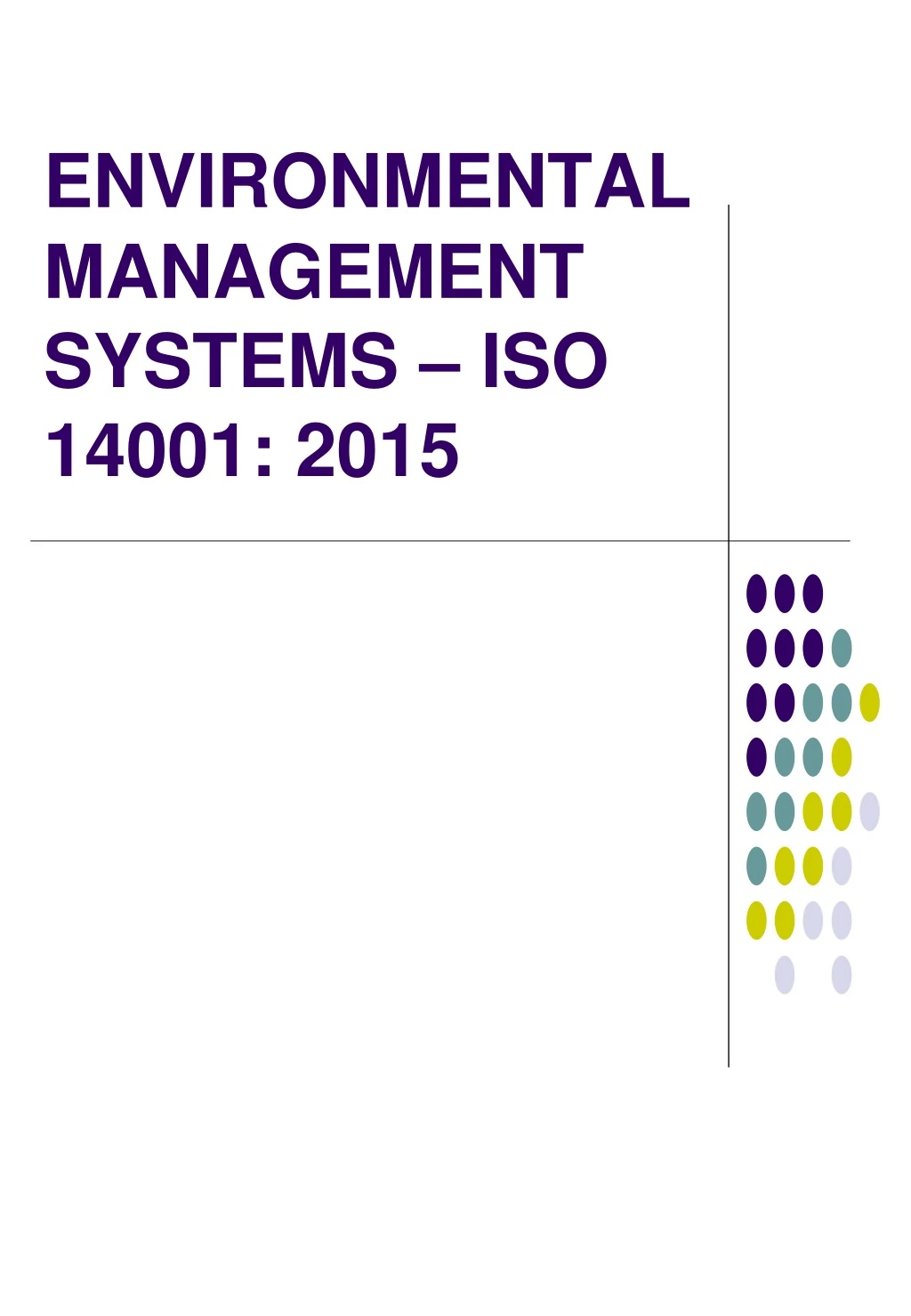 PPT - ENVIRONMENTAL MANAGEMENT SYSTEMS – ISO 14001: 2015 PowerPoint ...