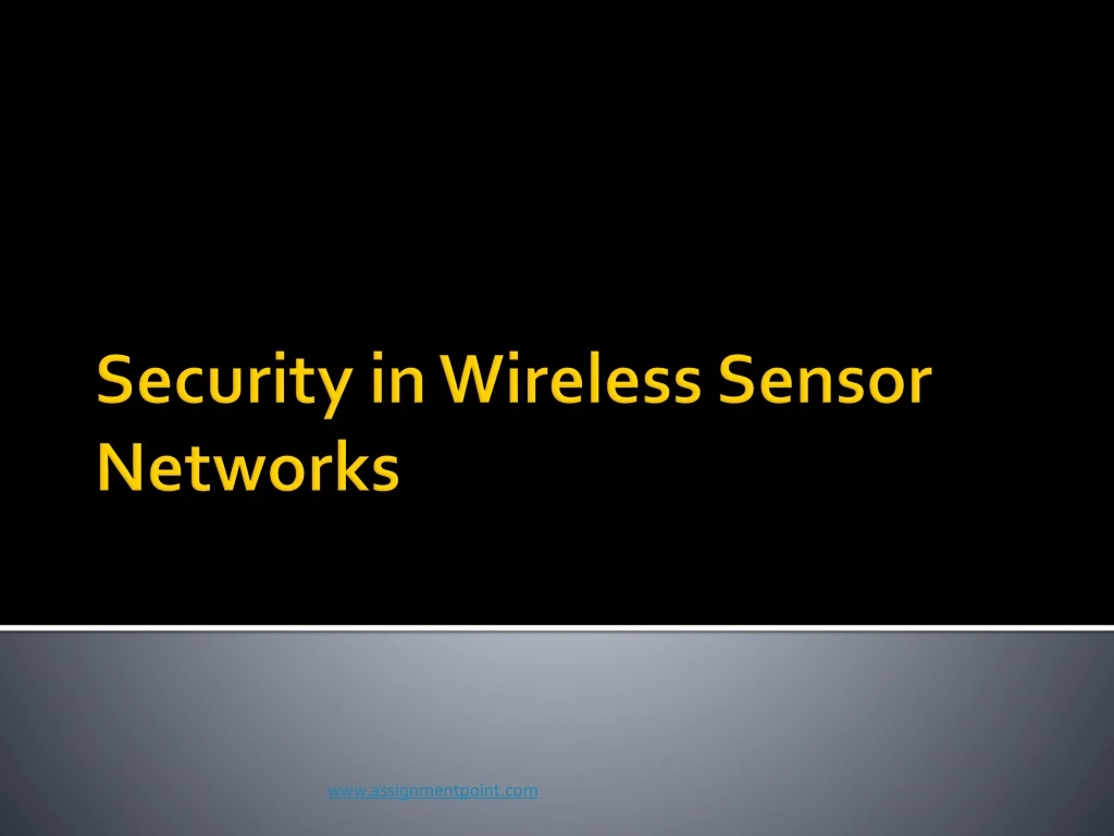 PPT - Security in Wireless Sensor Networks PowerPoint Presentation ...