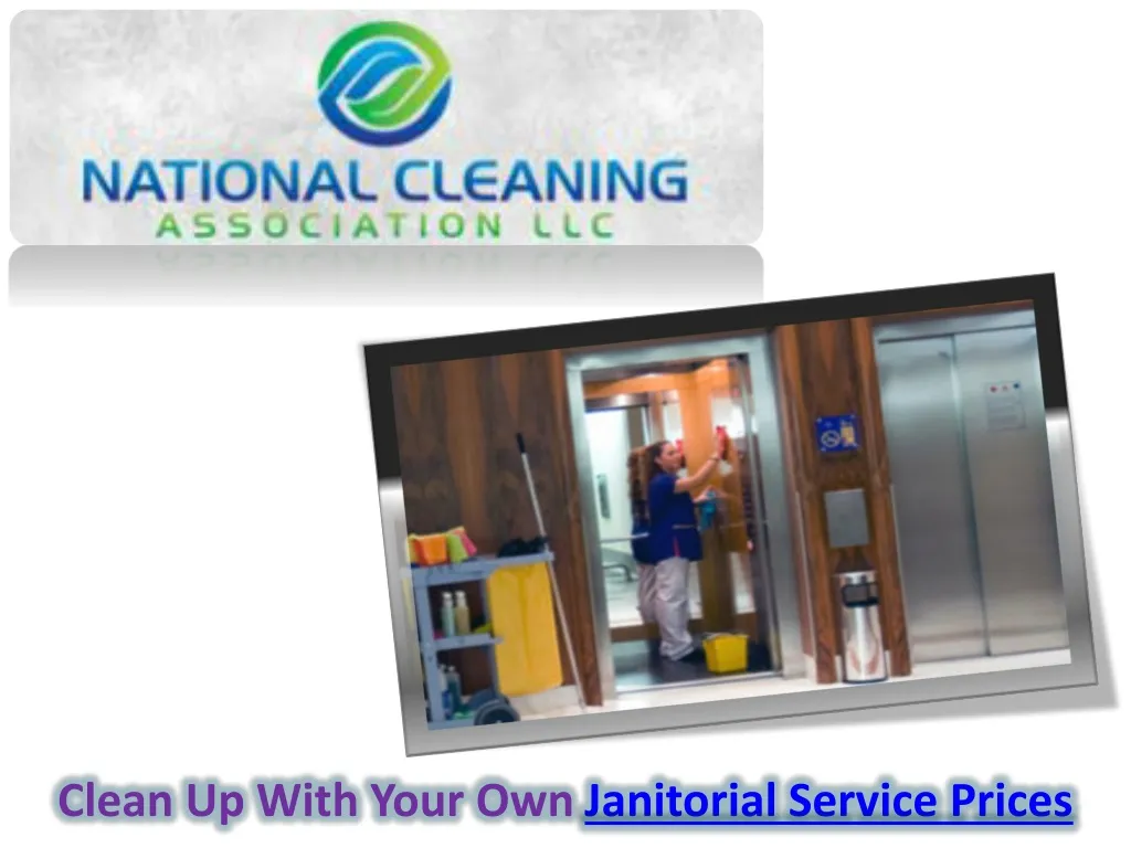 clean up with your own janitorial service prices n.