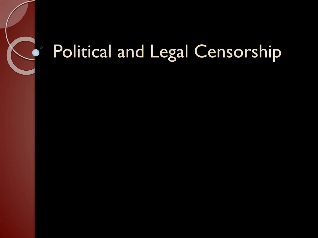 political and legal censorship n.