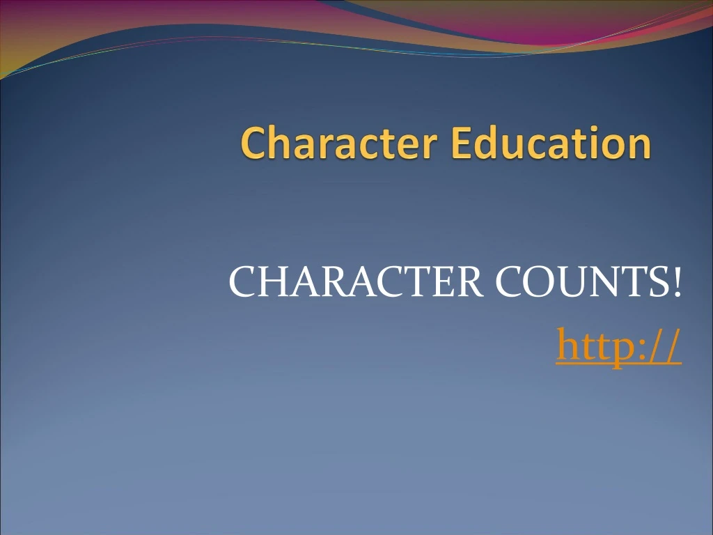 character education powerpoint presentation