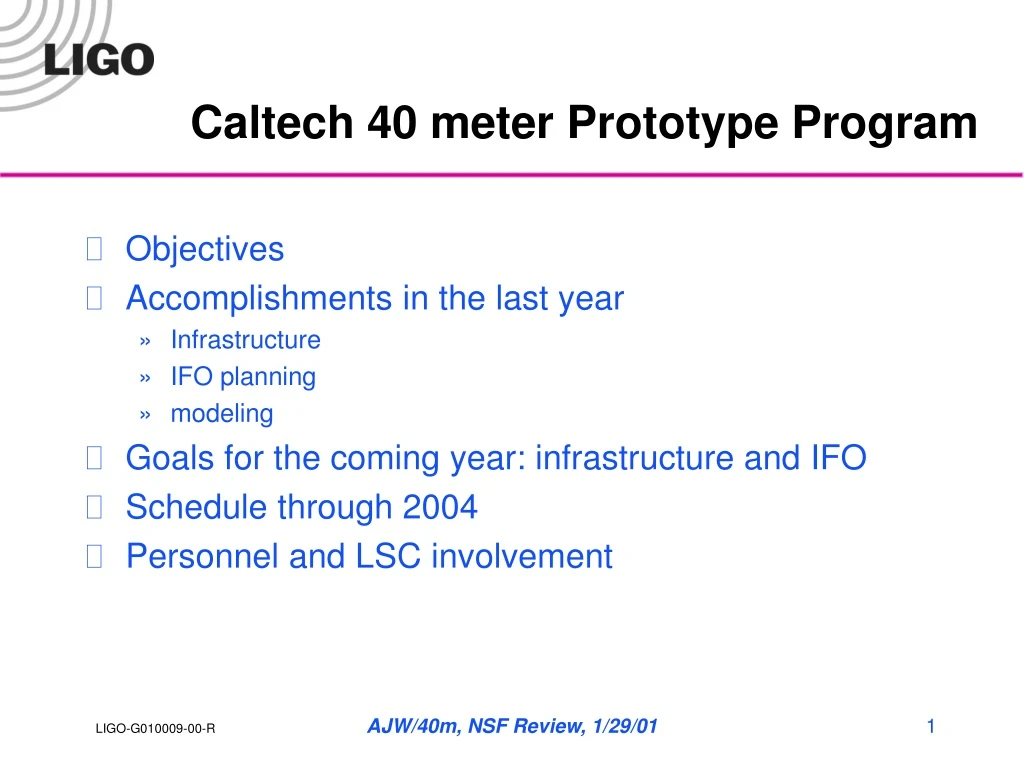 caltech 40 meter prototype program n.