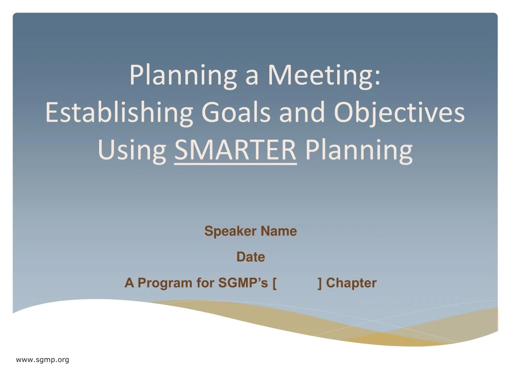 planning a meeting establishing goals and objectives using smarter planning n.